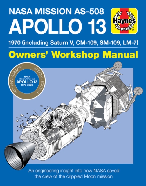 Apollo 13 Manual: 50th Anniversary Edition