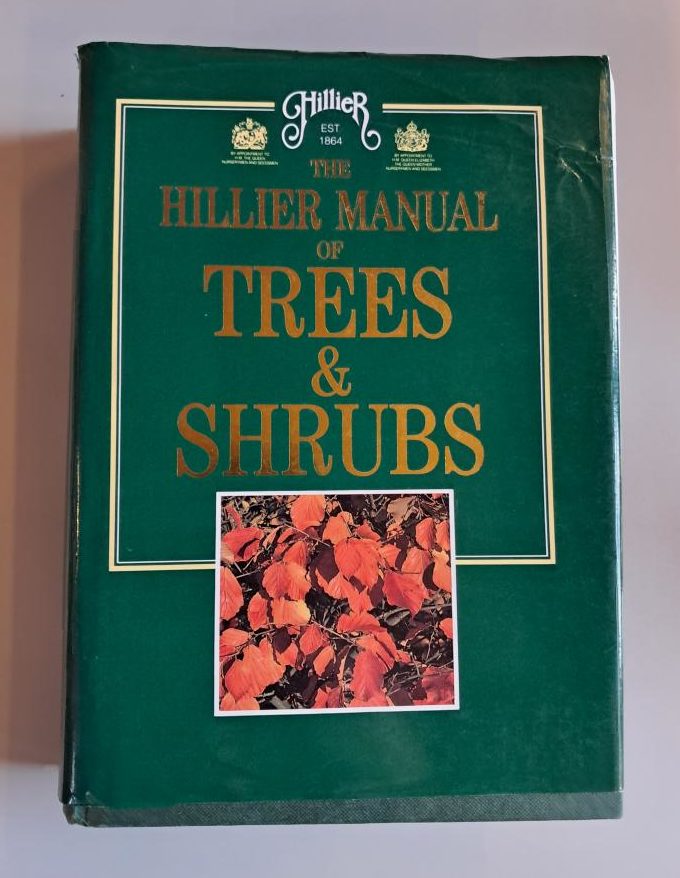 Hillier Manual of Trees and Shrubs