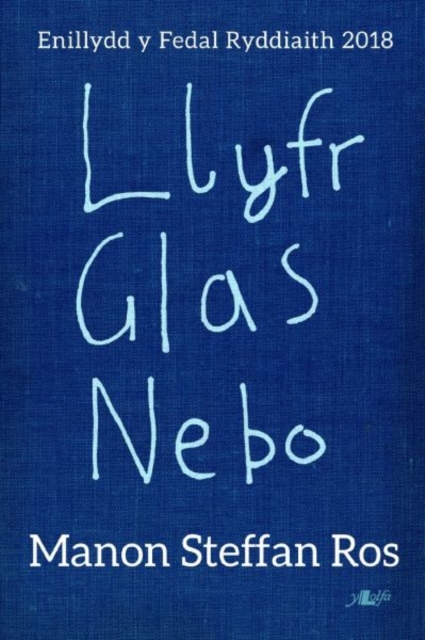 Llyfr glas nebo. A dark blue cover with light blue handwritten text