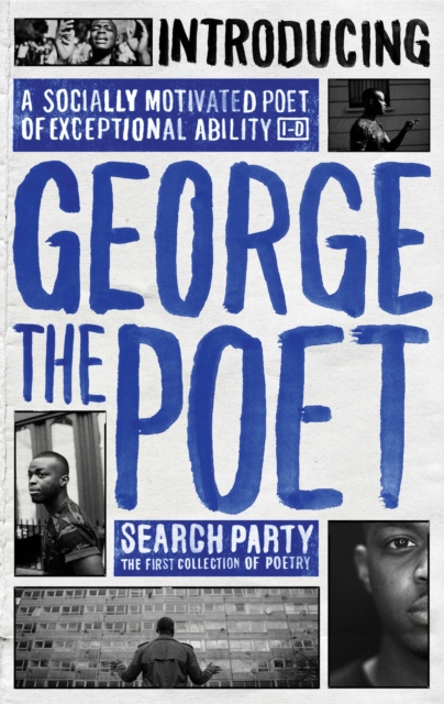 Search Party by George the Poet. An off white cover with bright blue text. Small images of a man are around the edges